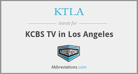 what does ktla stand for.